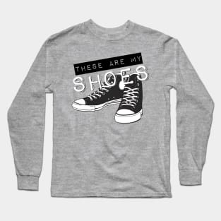 My Shoes Long Sleeve T-Shirt